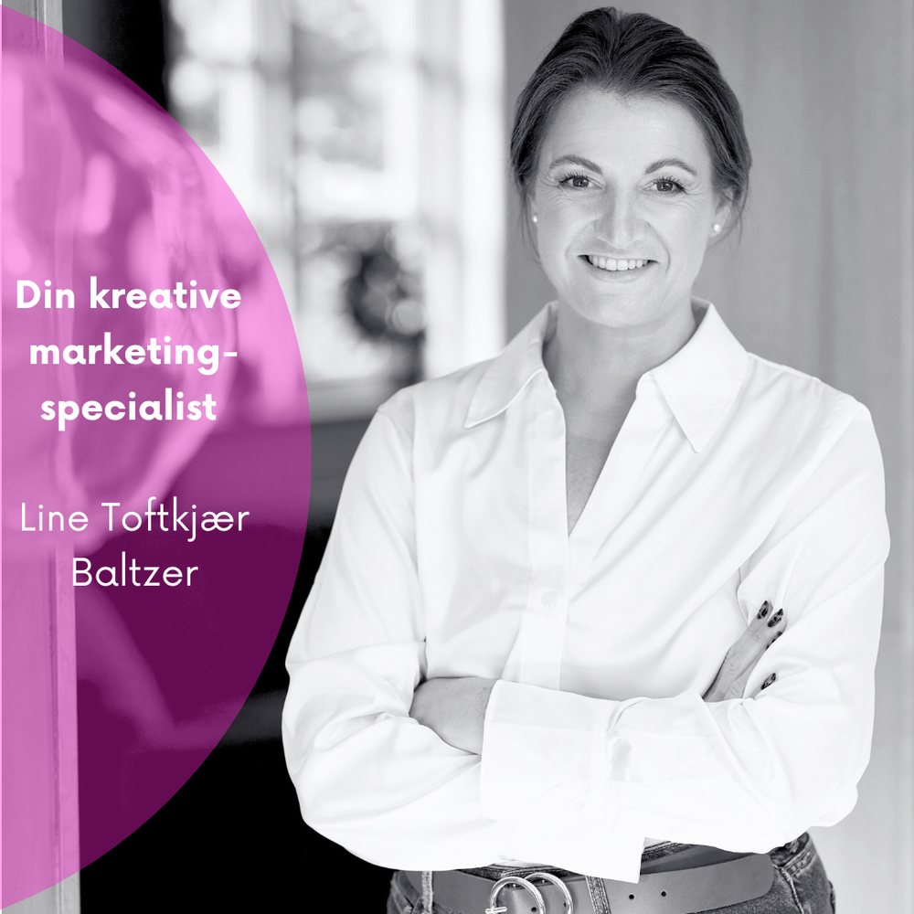Line Toftkjær Baltzer, din kreative marketingspecialist